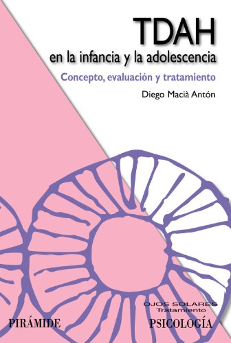 TDAH EN LA INFANCIA Y LA ADOLESCENCIA (Paperback)