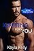 Igniting For You by Kayla Kelly
