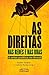 As Direitas nas Redes e nas Ruas - A Crise Política no Brasil