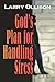 God's Plan for Handling Stress
