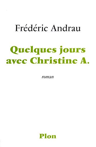 Quelques jours avec Christine A. (Paperback)