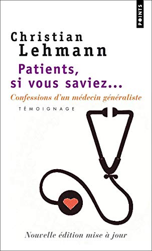 Patients, si vous saviez... (Mass Market Paperback)