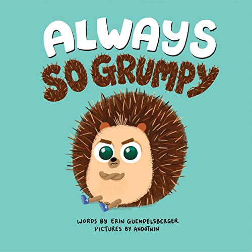 Always So Grumpy (Hardcover)