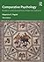Comparative Psychology: Evolution and Development of Brain and Behavior, 3rd Edition