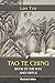 Tao Te Ching. Book of the Way and Virtue by Lao Tzu