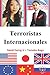 Terroristas Internacionales (Spanish Edition)
