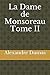 La Dame de Monsoreau Tome II