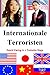 Internationale Terroristen (Dutch Edition)