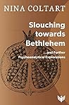 Slouching Towards...