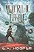 World-Tree Online (World-Tree Trilogy, #1)