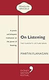 On Listening by Martin Flanagan