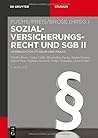 Sozialversicherungsrecht und SGB II: Lehrbuch für Studium und Praxis (De Gruyter Studium) (German Edition)