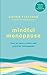 Mindful Menopause: Mindfulness and Hypnosis Techniques for a Calm and Positive Menopause
