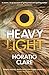 Heavy Light: A Journey Through Madness, Mania and Healing