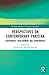 Perspectives on Contemporary Pakistan (Routledge Advances in South Asian Studies)