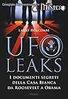 UFOLEAKS- I DOCUMENTI SEGRETI DELLA CASA BIANCA DA ROOSEVELT A OBAMA