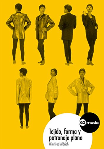 Tejido, forma y patronaje plano (Spanish Edition)