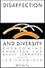 Disaffection And Diversity: Overcoming Barriers For Adult Learners (Education & Alienation)