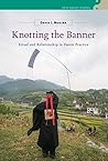 Knotting the Banner: Ritual and Relationship in Daoist Practice (New Daoist Studies)