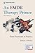 An EMDR Therapy Primer: From Practicum to Practice