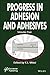 Progress in Adhesion and Ad...