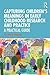 Capturing Children's Meanings in Early Childhood Research and... by Ann Marie Halpenny