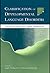 Classification of Developmental Language Disorders: Theoretical Issues and Clinical Implications