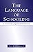 The Language of Schooling: A Functional Linguistics Perspective