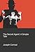 The Secret Agent: A Simple Tale