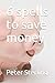 6 spells to save money by Peter Sterling