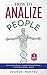 How To Analyze People: A Co...