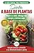 Dieta basada en plantas: Gu...