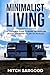 Minimalist Living by Mitch Sargood