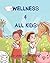 Wellness 4 ALL KIDS