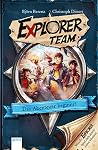 Explorer Team #1 Das Abenteuer beginnt Explorer Team #1 Das Abenteuer beginnt