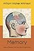 Memory: How to Develop, Train, and Use It: Original Text