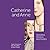 Catherine and Anne: Rivals,...