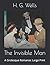 The Invisible Man: A Grotesque Romance