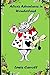 Alice in Wonderland (Illustrated & Annotated) Fantasy, Children Book