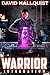 Warrior: Integration (The S...