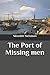 The Port of Missing Men