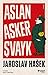 Aslan Asker Şvayk by Jaroslav Hašek