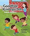 Goodbye Kindergarten