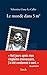 Le monde dans 5 mètres carré by Valentine Cuny-Le Callet