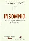 Insomnio. Una guía cognitivo-conductual de tratamiento Insomnio. Una guía cognitivo-conductual de tratamiento
