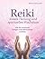 Reiki – Innere Heilung und spirituelles Wachstum by Barbara Simonsohn