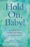 Hold On, Baby!: A...
