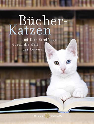 Bücher-Katzen und ihre Streifzüge durch die Welt des Lesens (Hardcover)