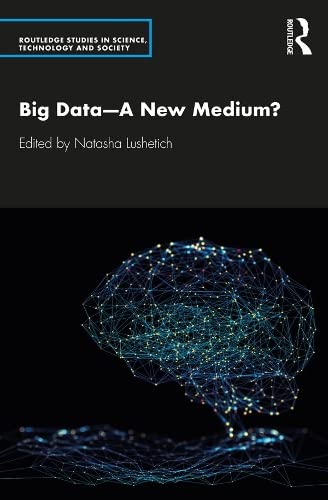 Big Data--A New Medium? (Unknown Binding)