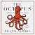 The Octopus: A Story of Cal...